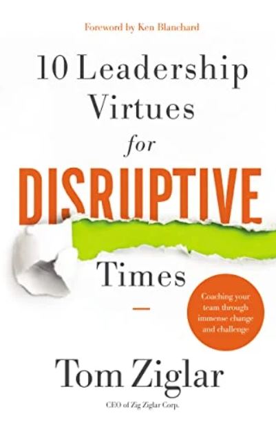 10 Leadership Virtues for Disruptive Times